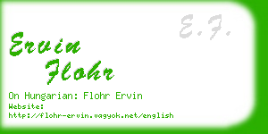 ervin flohr business card